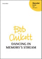 Dancing in Memory's Stream SSA choral sheet music cover